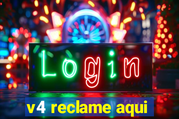 v4 reclame aqui